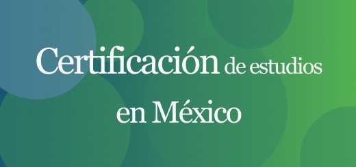 Certificación de Estudios en México